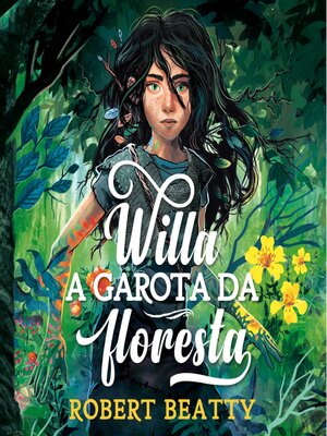 cover image of Willa – a garota da floresta